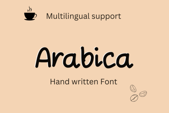 Arabica: A Handwritten Font That Feels Like Real Life