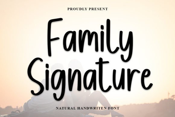 Family Signature: A Warm, Memorable Font for Small Business Brands