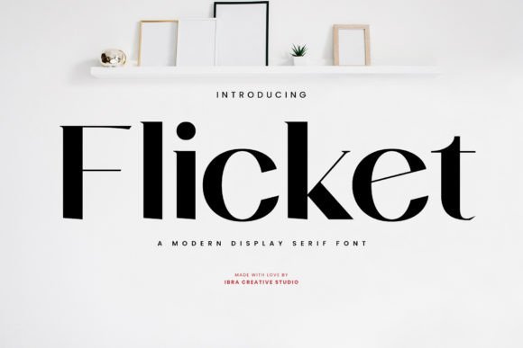 Flicket: A Contemporary Display Serif for Digital Branding