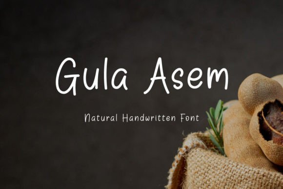 Gula Asem: A Handwritten Font That Feels Like Home