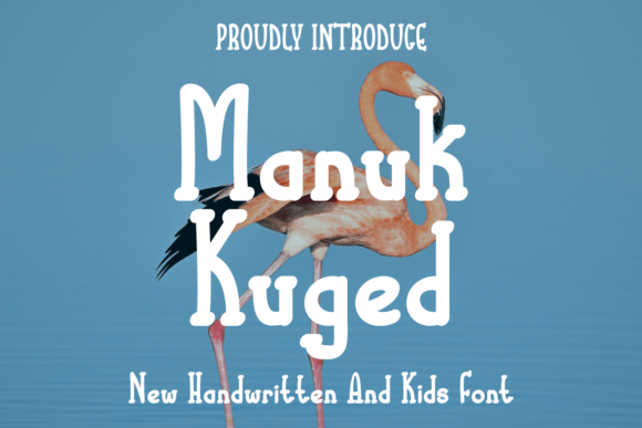 Manuk Kuged: A Warm Handwritten Font for Digital Branding