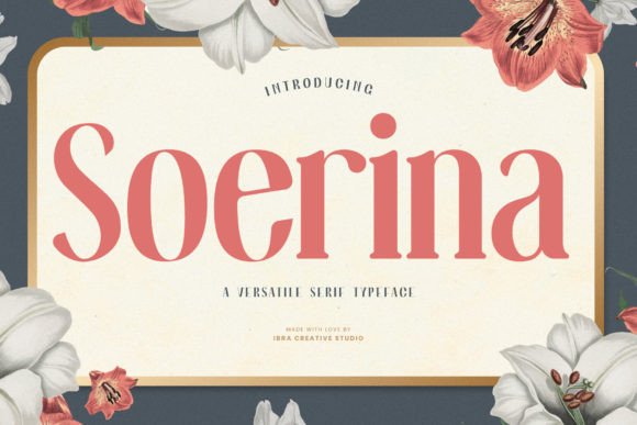 Soerina: A Serif Typeface That Elevates Handmade Design